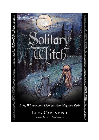 The Solitary Witch Oracle: Lore, Wisdom, and Light for Your Magickal Path image 0